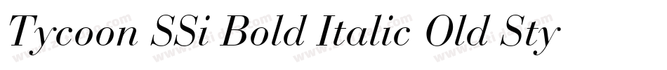 Tycoon SSi Bold Italic Old Style Figures字体转换